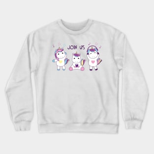 Join us - three baby unicorns Crewneck Sweatshirt